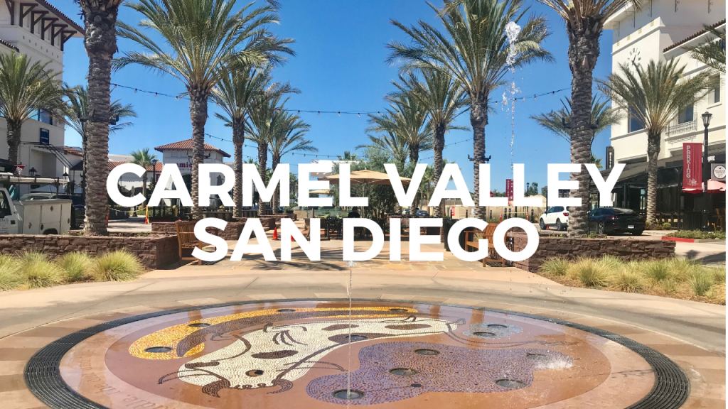 Carmel Valley  Neighborhood Spotlight – San Diego Premier Property  Management